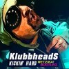 Klubbheads - Kickin' Hard (DJ Daddy Trance Extended Remix)