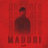 MADURI - Для кого