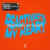 Rocco & Perfect Pitch & L’EXAIS - Reactivate My Heart