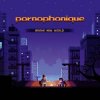 Pornophonique - Coming Home