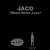 Jaco - Show Some Love (Rhythm Invention Remix)