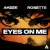 Cover Ahzee & Rosette - Eyes On Me