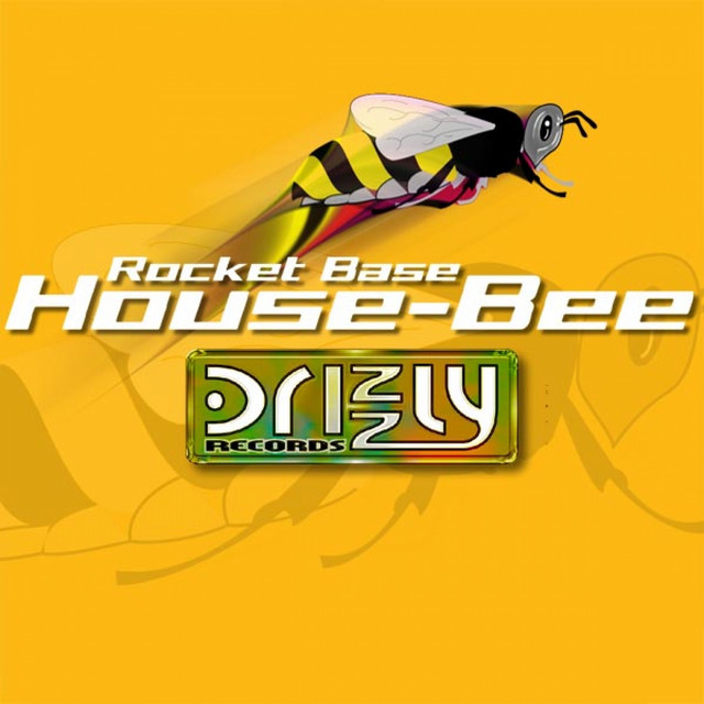  Rocket Base - House Bee (full Loaded Mix)