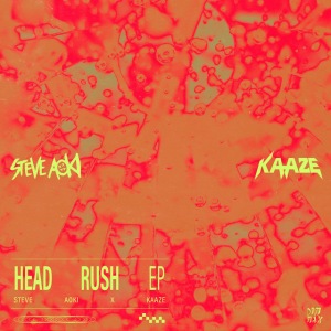  Steve Aoki & KAAZE & Sarah De Warren - Head Rush