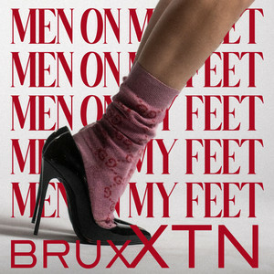  brux XTN - Men On My Feet