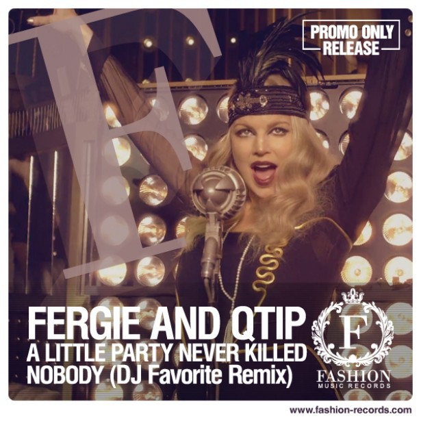  Fergie, Q-Tip & GoonRock - A Little Party Never Killed Nobody (DJ Favorite Radio Edit)