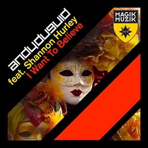  Andy Duguid feat. Shannon Hurley - I Want To Believe