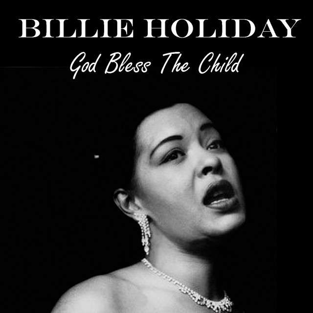  Billie Holiday - God Bless The Child