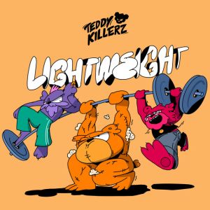  Teddy Killerz - Lightweight