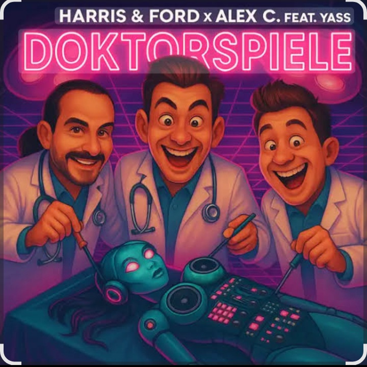  Harris & Ford & Alex C. feat. Yass - Doktorspiele