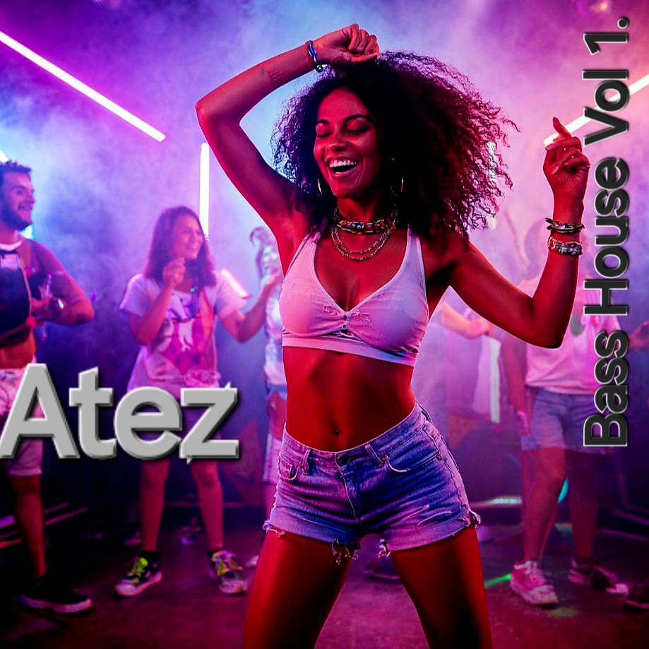  Atez - Bass House Vol1.
