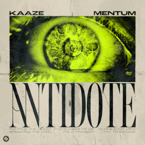  KAAZE & Mentum - Antidote
