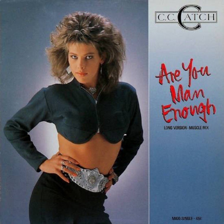  C.C.Catch - Are You Man Enough (Long Version) (Muscle Mix)