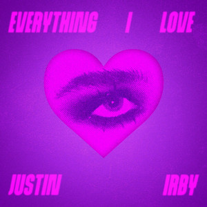  Justin Irby - Everything I Love