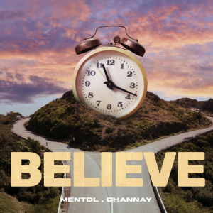  Mentol & Channay - Believe