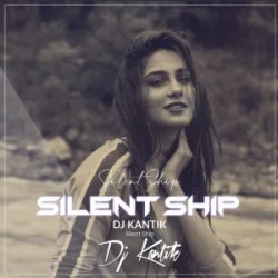 DJ Kantik - Silent Ship