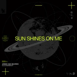 Armin van Buuren & Glockenbach - Sun Shines On Me