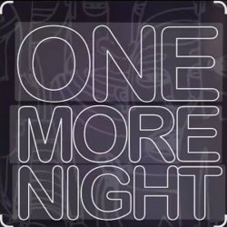 Maroon 5 - One More Night