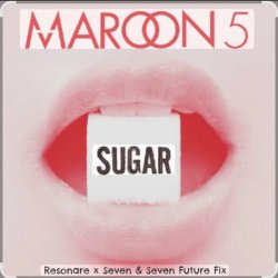 Maroon 5 - Sugar