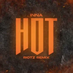 Inna - Hot (RIOTZ Remix)