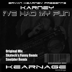 I've Had My Fun (Original Mix)