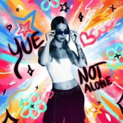 Yue - Not Alone
