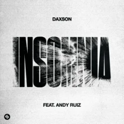 Daxson & Andy Ruiz - Insomnia