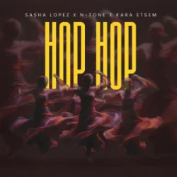 Sasha Lopez & N-Tone & Kara Etsem - Hop Hop