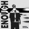 Danny Denaro - Enough