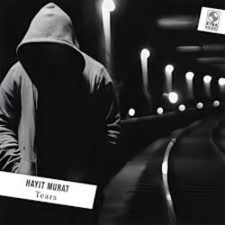  Hayit Murat - Tears