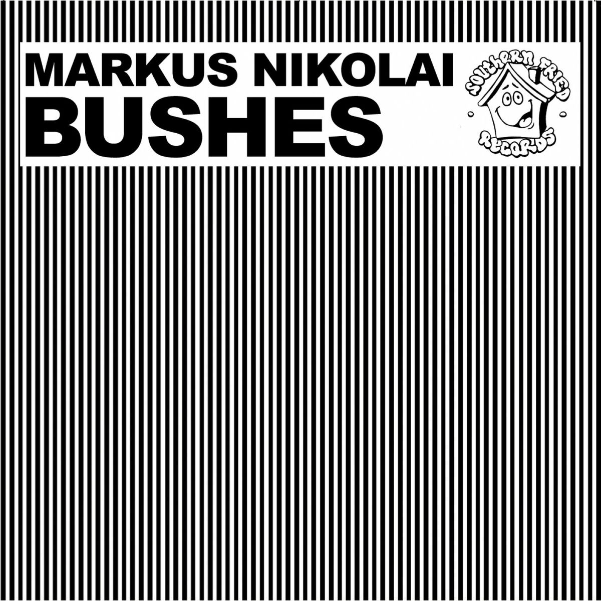  Markus Nikolai - Bushes (Derrick Carter's First Recreation Version)
