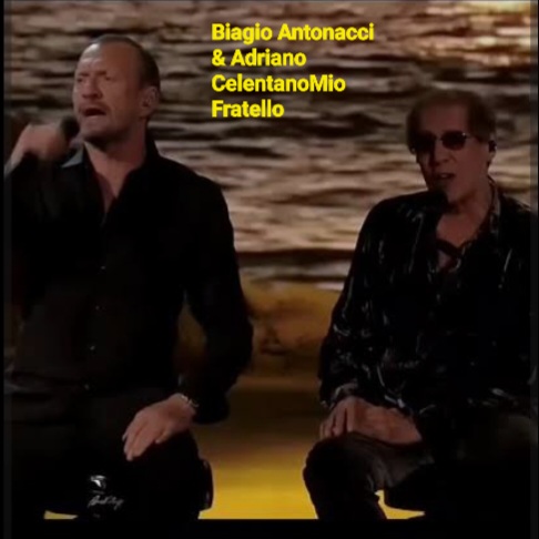  Biagio Antonacci & Adriano Celentano - Mio Fratello
