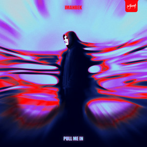  Imanbek - Pull Me In