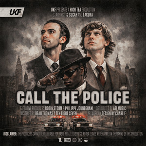  T & Sugah & Takura - Call The Police