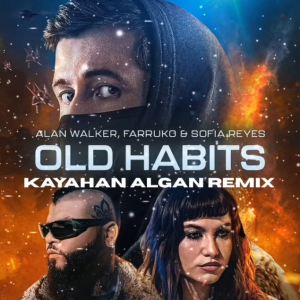  Alan Walker & Farruko & Sofia Reyes - Old Habits (Walkerworld Final Chapter)