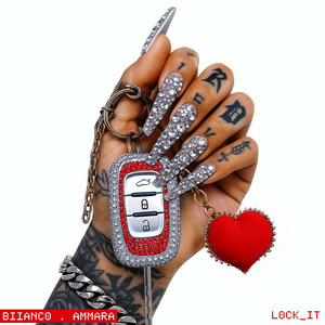  BIIANCO & Ammara - Lock It