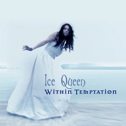  Within Temptation - Ice Queen
