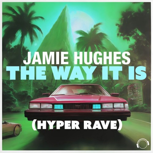  Jamie Hughes - The Way It Is (Hyper Rave Extended)