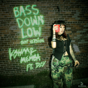  KSHMR & MEMBA - Bass Down Low (feat. DEV) [Trap Version]