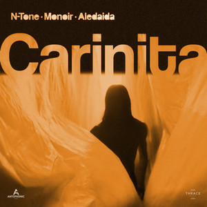  N-Tone & Monoir & Aledaida - Carinita