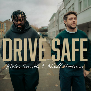  Myles Smith & Niall Horan - Drive Safe