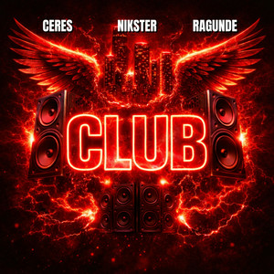  CERES & NIKSTER & Ragunde - Club