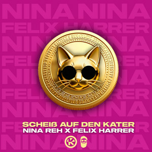  Nina Reh & Felix Harrer - Scheiß auf den Kater