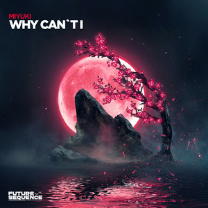  Miyuki - Why Can´t I