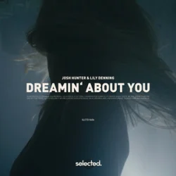 Josh Hunter & Lily Denning - Dreamin� About You