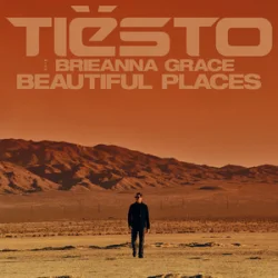 Ti?sto & Brieanna Grace - Beautiful Places