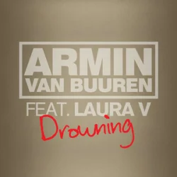 Armin van Buuren & Laura V - Drowning (Avicii Remix)