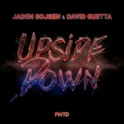 Jaden Bojsen & David Guetta - Upside Down