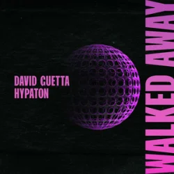 David Guetta & Hypaton - Walked Away