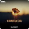 Azimov - Strings of Love